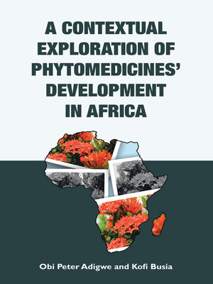 cover image of A Contextual Exploration of Phytomedicines' Development in Africa